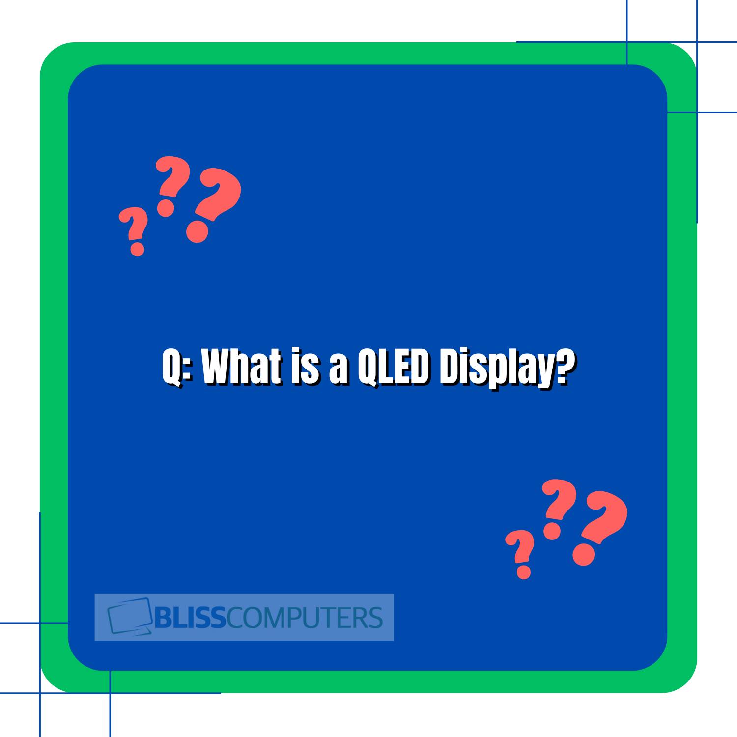 What is a QLED display What is a QLED display